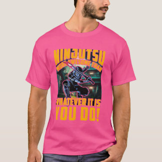 Ninjutsu phantastischer als alles, was du tust N T-Shirt