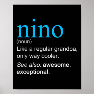 Nino Definition Substantiv Wie ein Opa, nur cooler Poster