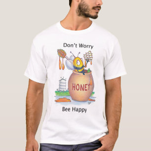 N'inquiétez pas le T-shirt heureux d'abeille
