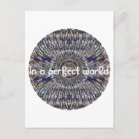 Nirvana .In perfekter Welt Post Card