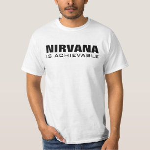 Nirwana ist erreichbar T-Shirt