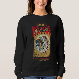 Nisqualli Indianischer Kriegerstamm Pro Sweatshirt