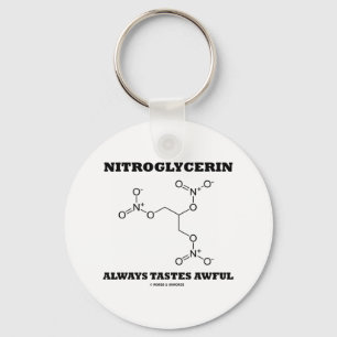Nitroglyzerin schmeckt immer gut (Chemie) Schlüsselanhänger