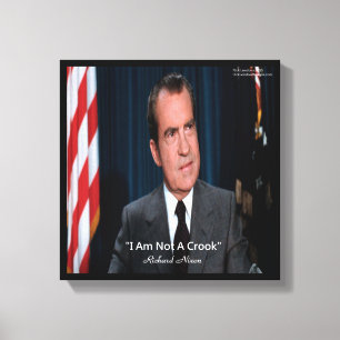 Nixon & Not A Crook Zitat Leinwanddruck
