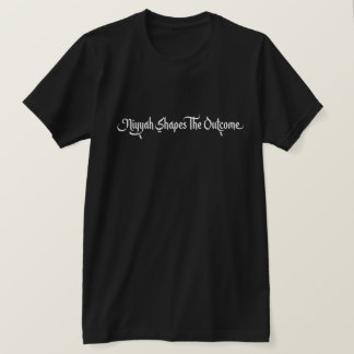 Niyyah prägt das Ergebnis - Muslim Mindset Islamis T-Shirt
