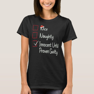 Nizza freche Unschuldige bis zum Beweis ihrer Schu T-Shirt