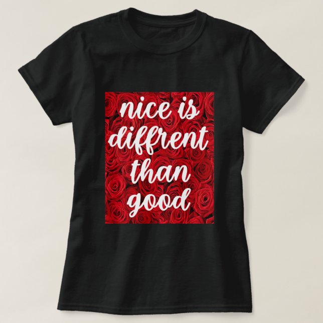 Nizza ist anders als gut T-Shirt (Design vorne)