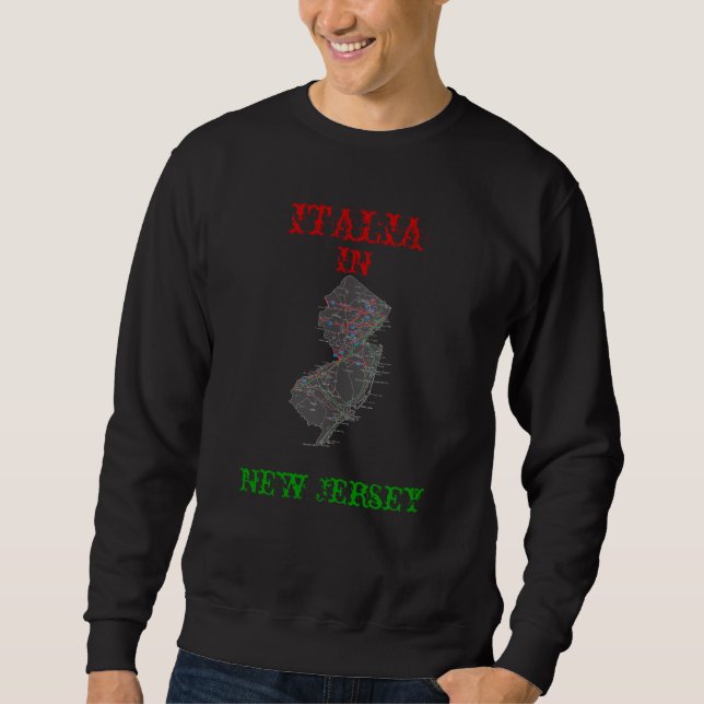 nj, ITALIEN HEREIN New-Jersey Sweatshirt (Vorderseite)