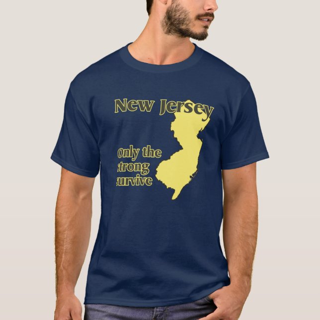 NJ, nur, das die starken überleben T-Shirt (Vorderseite)
