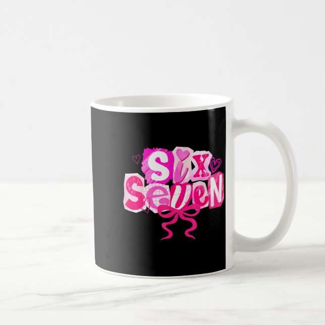 Nk Coquette Valentine Six Seven Bow 6 7 Meme Women Kaffeetasse (Rechts)