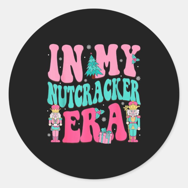Nk Nutcracker Squad In My Nutcracker Era Nk Christ Runder Aufkleber (Vorderseite)