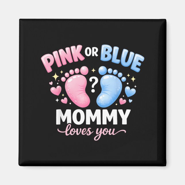 nk oder Blau Mama liebt dich Süße Babyshower Magnet (Vorne)