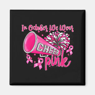 Nk Out Football Cheer für das Brustkrebsbewusstsei Magnet