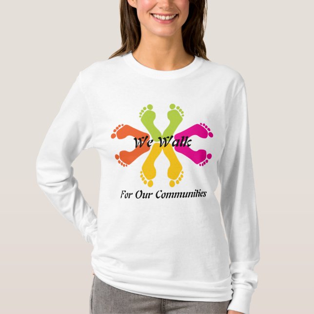 NM Walkers: Wir laufen für unsere Gemeinschaften T-Shirt (Vorderseite)