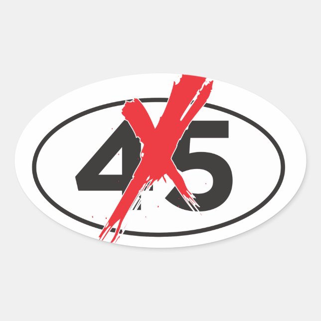 NO-45: Anti-Trump-Autoaufkleber / Ant Arts Ovaler Aufkleber (Vorderseite)
