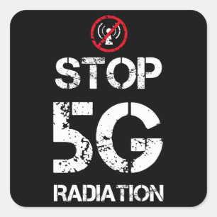 No 5G bitte - Anti 5G Radiation Geschenk Quadratischer Aufkleber
