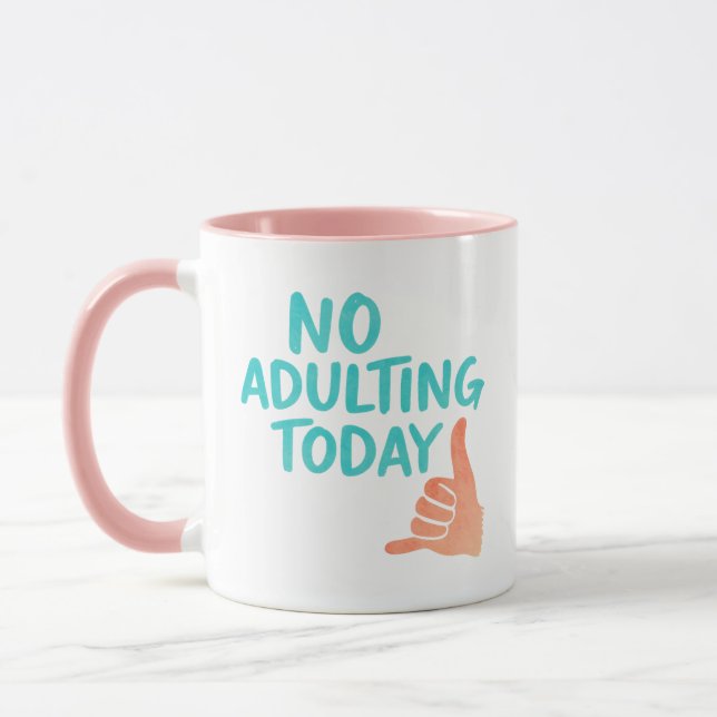 No Adulting Today Funny Relaxed Message Combo Mug (Gauche)