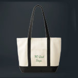 No Bad Days Minimal Tote Bag Tragetasche<br><div class="desc">Minimal motivational tote bag featuring the quote "No Bad Days" in a clean elegant style. Perfect for everyday use, shopping, school, work, travel, and casual outings. This reusable canvas tote adds a positive vibe while staying practical and lightweight. A great gift idea for students, friends, coworkers, and anyone who loves...</div>