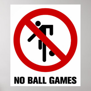 NO Ball Games ⚠ Thai Park ⚠ Poster