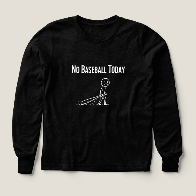 No Baseball Today Sad Stick Figure Baseball lovers (Motif recto)