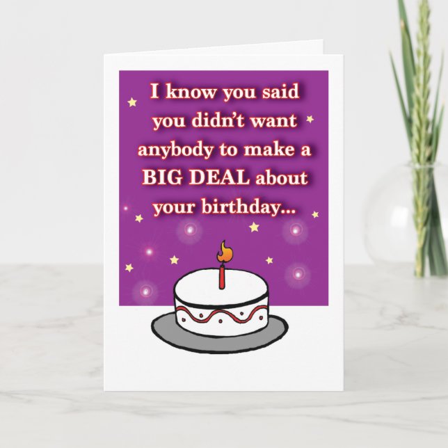 No Big Deal Humour Birthday Card Karte (Vorderseite)