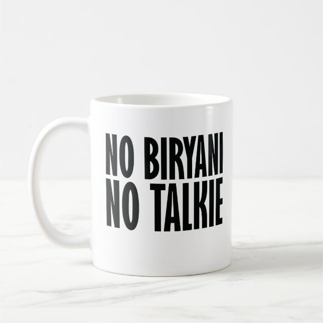 No Biryani No Talkie Kaffeetasse (Links)