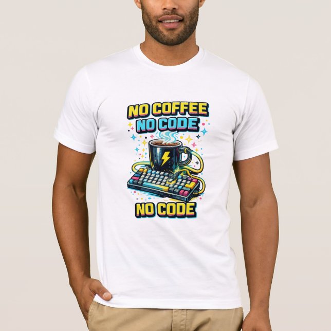 No Coffee No Code T-Shirt (Vorderseite)