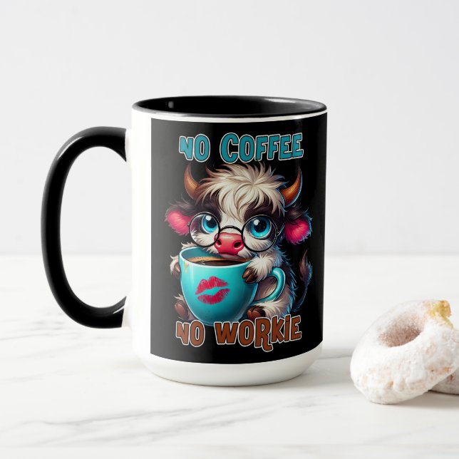 No Coffee No Workie  Tasse (Mit Donut)