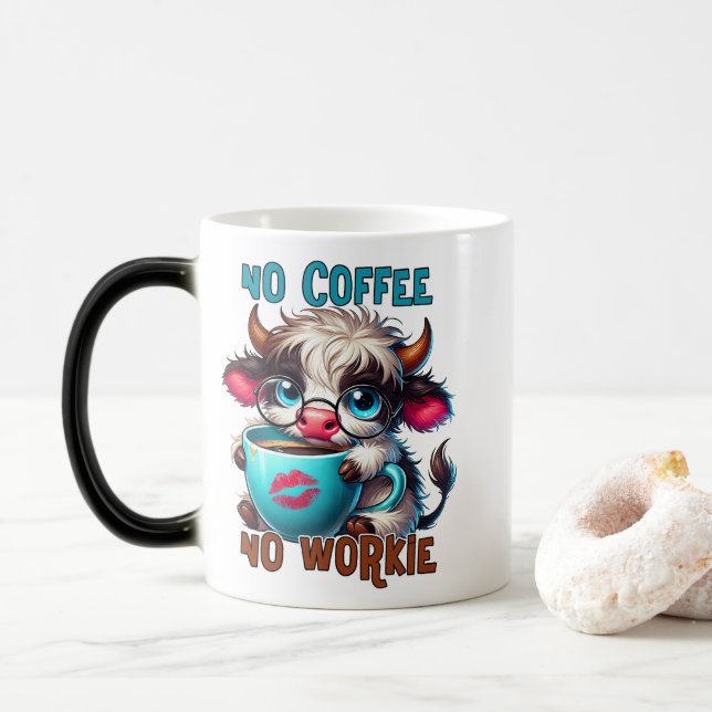 No Coffee No Workie  Verwandlungstasse (Mit Donut)