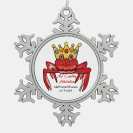 No Crabby Attitude, MeWarriorWoman auf Twitch Schneeflocken Zinn-Ornament