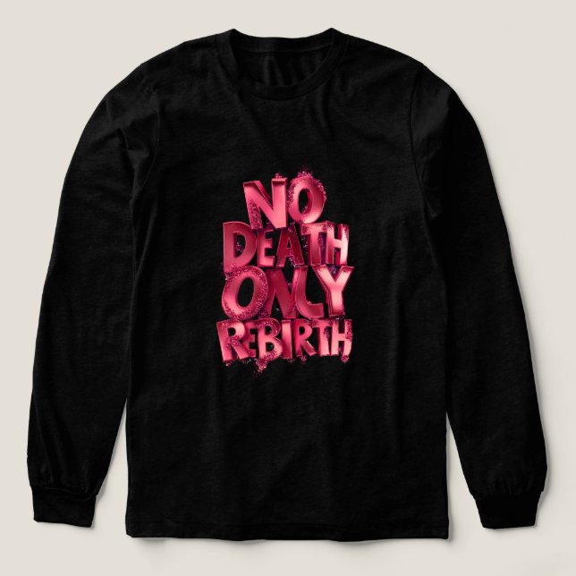 No Death Only Rebirth BELLA+CANVAS LONGSLEEVE Tri-Blend Shirt (Design Vorderseite)