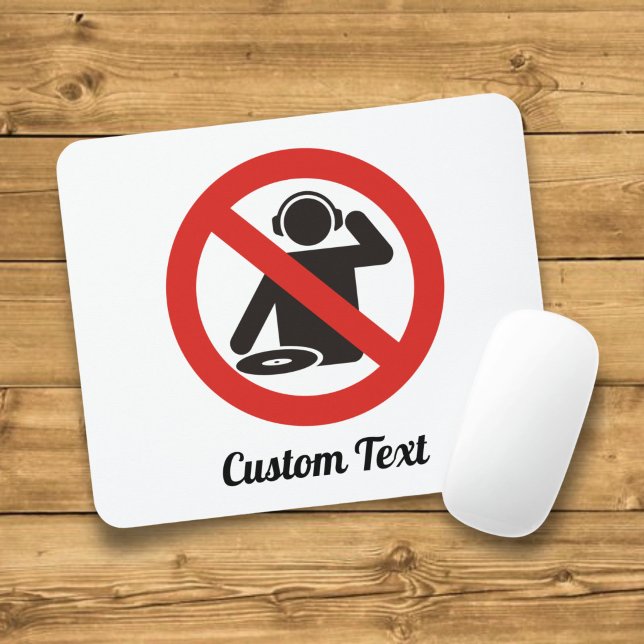 No-DJ-Zone-Mauspad Mousepad (Von Creator hochgeladen)