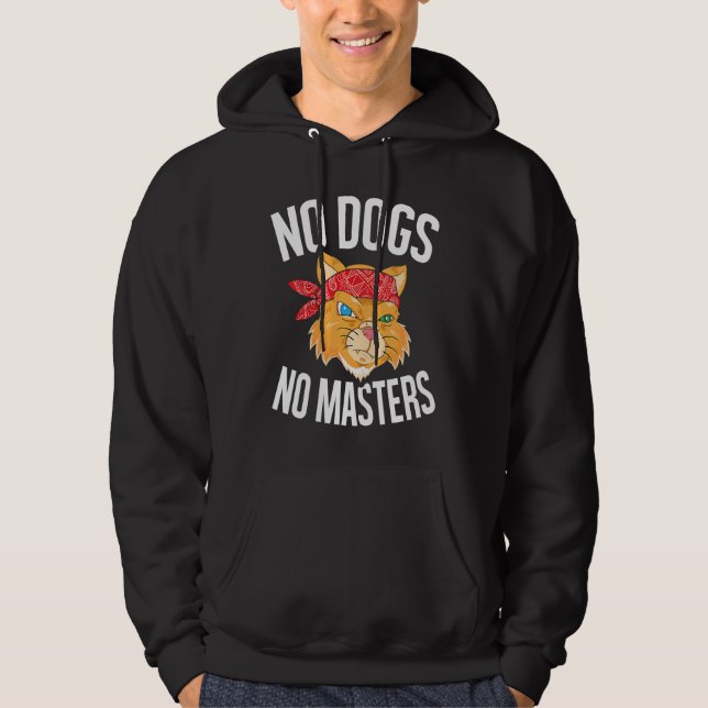 No Dogs No Masters  Sarcastic Orange Tabby Cat Hoodie (Vorderseite)