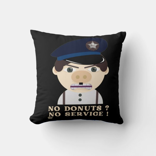 "NO DONUTS, NO SERVICE" lustiger Polizeibeamter Kissen (Vorderseite)