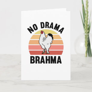 No Drama Brahma Chickens Rooster Hühnerbesitzer Karte