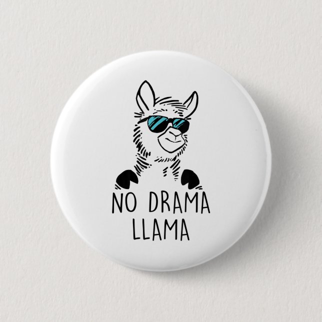 No Drama Llama Funny Lama Shirt Button (Vorderseite)