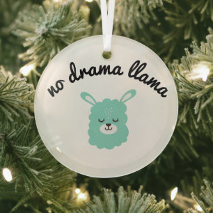 No Drama Llama Ornament Aus Glas