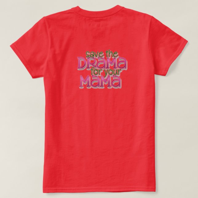 No Drama T Shirt (Design Rückseite)