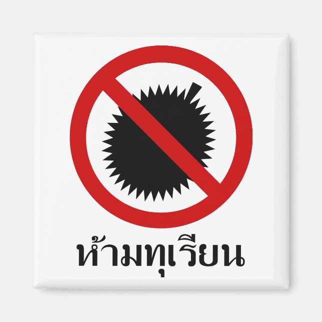 NO Durian ⚠ Thai Language Script ⚠ Magnet (Vorne)