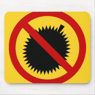 NO Durian Tropical Frucht ⚠ thailändischen Zeichen Mousepad
