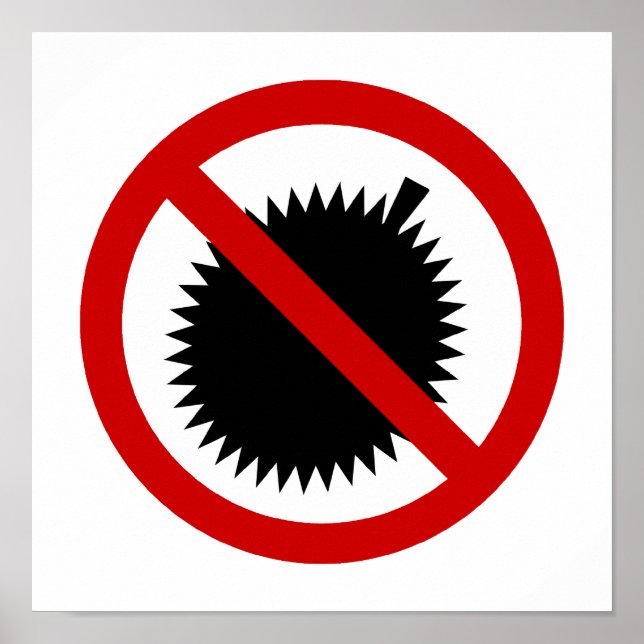NO Durian Tropical Frucht ⚠ thailändischen Zeichen Poster (Vorne)