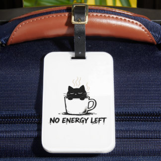 NO ENERGY LEFT” Sleepy Cat in Coffee Mug – Funny M Gepäckanhänger
