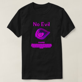 No Evil - Purple Passion - T-Shirt