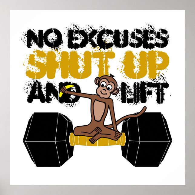 No Excuses Monkey Poster (Devant)
