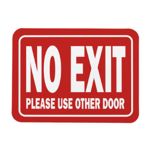 NO-EXIT-Zeichen für Tür Magnet