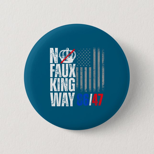 No Faux King Way 86 Artwork Button (Vorderseite)