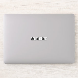 NO FILTER Hashtag Aufkleber