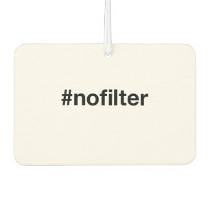 NO FILTER Hashtag Autolufterfrischer
