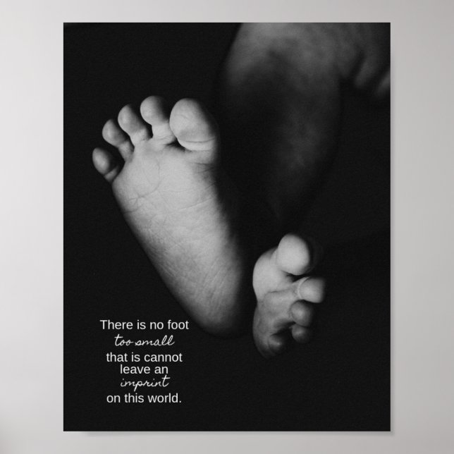 "No Foot too Small" - Unterstützung von Fehlgeburt Poster (Vorne)