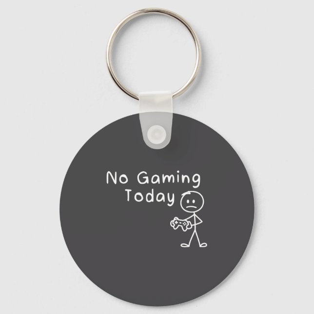 No Gaming Today Funny Gamer Sad Stickman Gaming Lo Schlüsselanhänger (Vorderseite)
